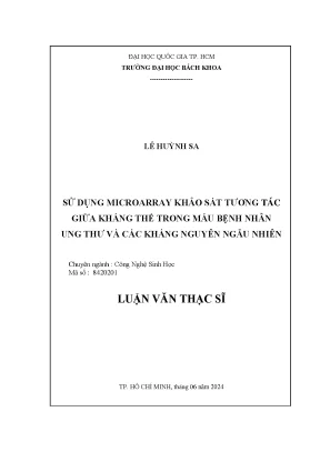 Luận văn thạc sĩ công nghệ sinh học sử dụng microarray khảo sát tương tác giữa kháng thể trong máu bệnh nhân ung thư và các kháng nguyên ngẫu nhiên