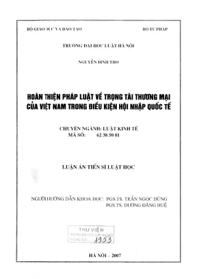 Luận án tiến sĩ luật học hoàn thiện pháp luật về trọng tài thương mại của việt nam trong điều kiện hội nhập quốc tế