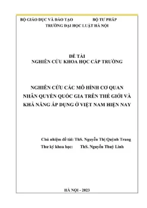 Đề tài nghiên cứu khoa học cấp trường nghiên cứu các mô hình cơ quan nhân quyền quốc gia trên thế giới và khả năng áp dụng ở việt nam hiện nay