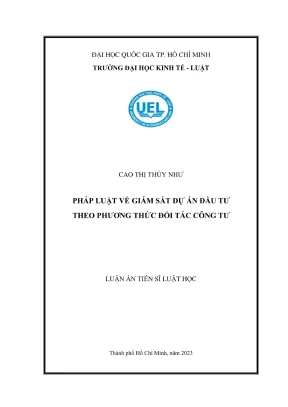 Luận án tiến sĩ luật học pháp luật về giám sát dự án đầu tư theo phương thức đối tác công tư