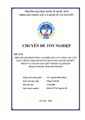 Một số giải pháp nâng cao hiệu quả công tác cấp giấy chứng nhận quyền sử dụng đất quyền sở hữu nhà ở và tài sản gắn liền với đất tại huyện thạch thành tỉnh thanh hoá
