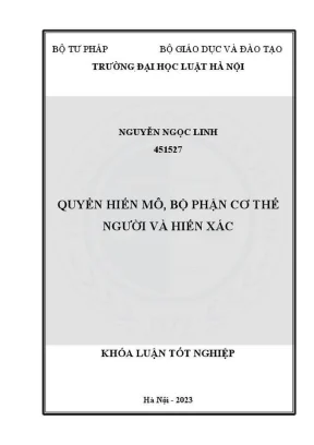 Khóa luận tốt nghiệp quyền hiến mô bộ phận cơ thể người và hiến xác