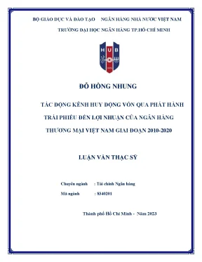 Tác động của kênh huy động vốn qua phát hành trái phiếu đến lợi nhuận của ngân hàng thương mại việt nam giai đoạn 2010 2020