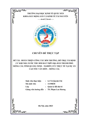 Chuyên đề thực tập hoàn thiện công tác bồi thường hỗ trợ tái định cư khi nhà nước thu hồi đất trên địa bàn thành phố móng cái tỉnh quảng ninh nghiên cứu thực tế tại dự án cao tốc vân đồn móng cái