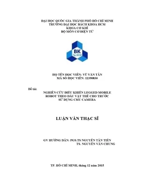Luận văn thạc sĩ kỹ thuật cơ điện tử nghiên cứu điều khiển legged mobile robot theo dấu vật thể cho trước sử dụng cmu camera