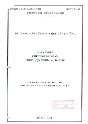 Đề tài nghiên cứu khoa học cấp trường hoàn thiện chế định bảo đảm thực hiện nghĩa vụ dân sự phần 1