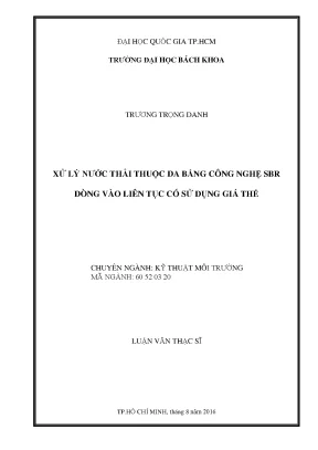 Luận văn thạc sĩ kỹ thuật môi trường xử lý nước thải thuộc da bằng công nghệ sbr dòng vào liên tục có sử dụng giá thể