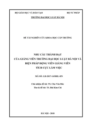 Đề tài nghiên cứu khoa học cấp trường nhu cầu thành đạt của giảng viên trường đại học luật hà nội và biện pháp động viên giảng viên tích cực làm việc