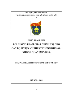 Luận văn thạc sĩ chính trị học bồi dưỡng phẩm chất chính trị cho cán bộ ở viện kỹ thuật phòng không không quân