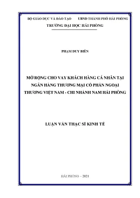 Luận văn thạc sĩ quản trị kinh doanh mở rộng cho vay khách hàng cá nhân tại ngân hàng thương mại cổ phần ngoại thương việt nam chi nhánh nam hải phòng