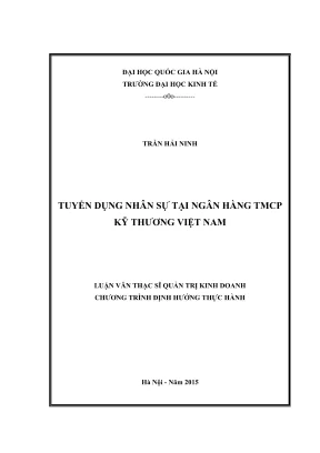 Luận văn thạc sĩ quản trị kinh doanh tuyển dụng nhân sự tại ngân hàng tmcp kỹ thương việt nam