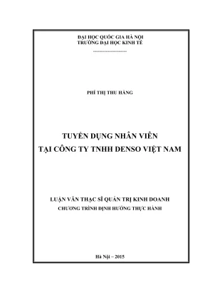 Luận văn thạc sĩ quản trị kinh doanh tuyển dụng nhân viên tại công ty tnhh denso việt nam