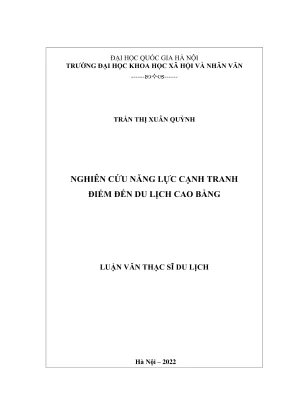 Luận văn thạc sĩ du lịch nghiên cứu năng lực cạnh tranh điểm đến du lịch cao bằng