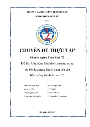 Chuyên đề thực tập ứng dụng machine learning trong dự báo khả năng khách hàng yêu cầu bồi thường bảo hiểm xe ô tô