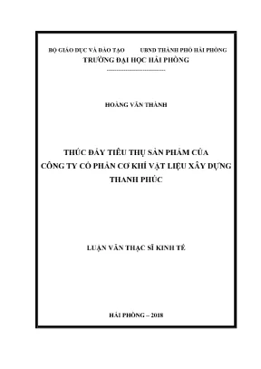 Luận văn thạc sĩ quản lý kinh tế thúc đẩy tiêu thụ sản phẩm của công ty cổ phần cơ khí vật liệu xây dựng thanh phúc