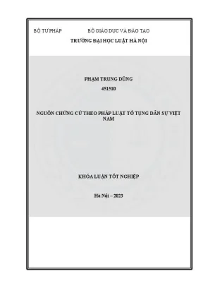 Khóa luận tốt nghiệp nguồn chứng cứ theo pháp luật tốtụng dân sự việt nam