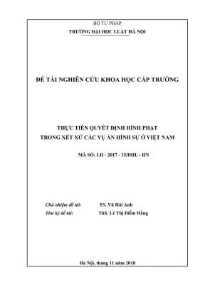 Đề tài nghiên cứu khoa học cấp trường thực tiễn quyết định hình phạt trong xét xử các vụ án hình sự ở việt nam