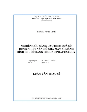 Luận văn thạc sĩ kỹ thuật nhiệt nghiên cứu nâng cao hiệu quả sử dụng nhiệt năng ở nhà máy xi măng bình phước bằng phương pháp exergy
