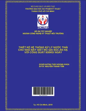 Thiết kế hệ thống xử lý nước thải cho nhà máy giết mổ gia súc an hạ với công suất 930m3 ngày