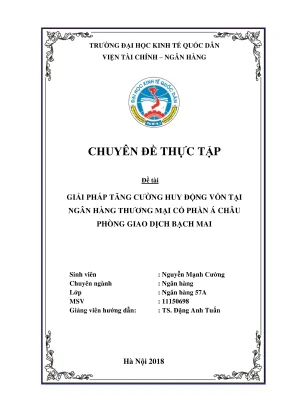 Chuyên đề thực tập giải pháp tăng cường huy động vốn tại ngân hàng tmcp á châu phòng giao dịch bạch mai