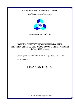 Luận văn thạc sĩ bản đổ viễn thám và hệ thống thông tin địa lý nghiên cứu xây dựng bản đồ đa biến thể hiện chất lượng cuộc sống ở việt nam giai đoạn 19992008