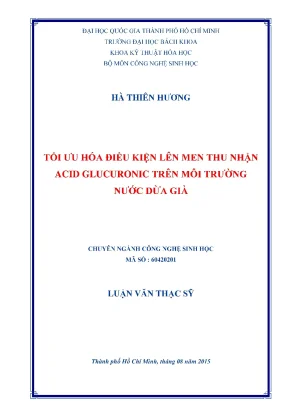 Luận văn thạc sĩ công nghệ sinh học tối ưu hóa điều kiện lên men thu nhận acid glucuronic trên môi trường nước dừa già