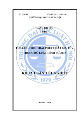 Khóa luận tốt nghiệp tội tàng trữ trái phép chất ma tuý trong bộ luật hình sự 2015