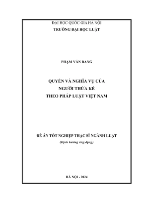 Luận văn thạc sĩ luật học quyền và nghĩa vụ của người thừa kế theo pháp luật việt nam