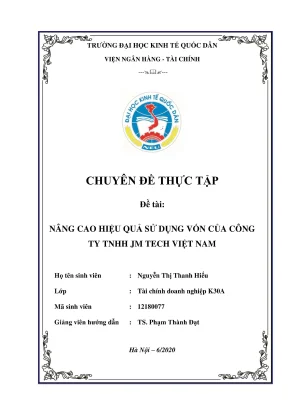 Chuyên đề thực tập nâng cao hiệu quả sử dụng vốn của công ty tnhh jm tech việt nam