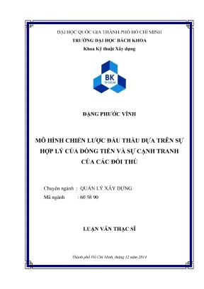 Luận văn thạc sĩ quản lý xây dựng mô hình chiến lược đấu thầu dựa trên sự hợp lý của đồng tiền và sự cạnh tranh của các đối thủ