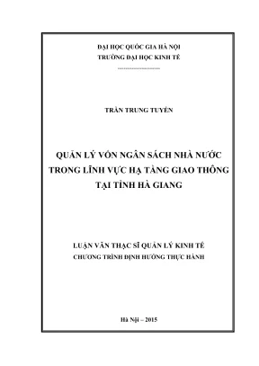 Luận văn thạc sĩ quản lý kinh tế quản lý vốn ngân sách nhà nước trong lĩnh vực hạ tầng giao thông tại tỉnh hà giang