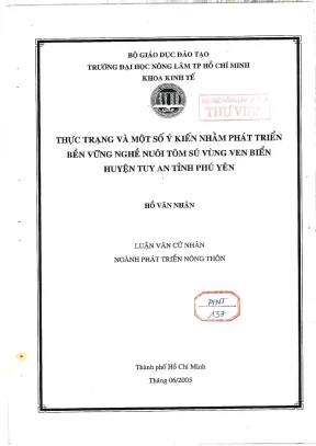 Khóa luận tốt nghiệp phát triển nông thôn thực trạng và một số ý kiến nhằm phát triển bền vững nghề nuôi tôm sú vùng ven biển huyện tuy an tỉnh phú yên