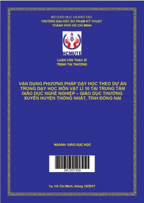 Vận dụng phương pháp dạy học theo dự án trong dạy học môn vật lí 10 tại trung tâm giáo dục nghề nghiệp giáo dục thường xuyên huyện thống nhất tỉnh đồng nai
