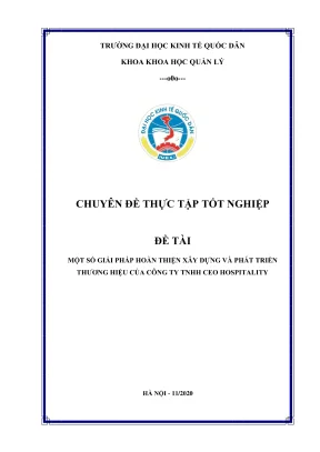 Chuyên đề thực tập tốt nghiệp một số giải pháp hoàn thiện xây dựng và phát triển thương hiệu của công ty tnhh ceo hospitality