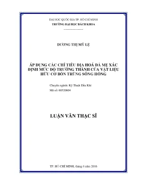 Luận văn thạc sĩ kỹ thuật dầu khí áp dụng các chỉ tiêu địa hóa đá mẹ xác định mức độ trưởng thành của vật liệu hữu cơ bồn trũng sông hồng