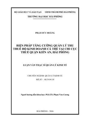 Luận văn thạc sĩ quản lý kinh tế biện pháp tăng cường quản lý thu thuế hộ kinh doanh cá thể tại chi cục thuế quận kiến an hải phòng