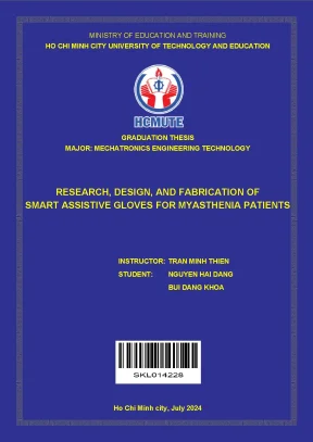 Đồ án tốt nghiệp công nghệ kỹ thuật cơ điện tử research design and fabrication of smart assistive gloves for myasthenia patients