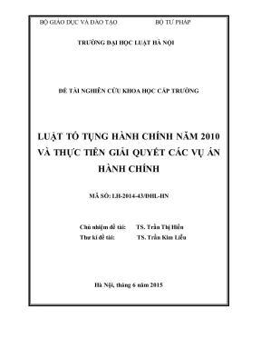 Đề tài nghiên cứu khoa học cấp trường luật tố tụng hành chính năm 2010 và thực tiễn giải quyết các vụ án hành chính