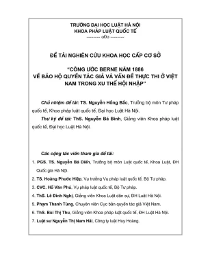 Đề tài nghiên cứu khoa học cấp trường công ước berne năm 1886 về quyền bảo hộ quyền tác giả và vấn đề thực thi ở việt nam trong xu thế hội nhập