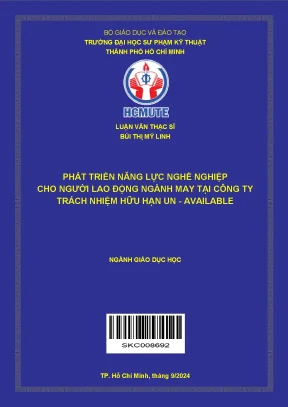 Luận văn thạc sĩ giáo dục học phát triển năng lực nghề nghiệp cho người lao động ngành may tại công ty trách nhiệm hữu hạn un available