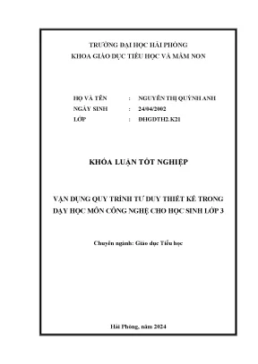 Khóa luận tốt nghiệp giáo dục tiểu học vận dụng quy trình tư duy thiết kế trong dạy học môn công nghệ cho học sinh lớp 3