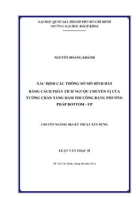 Luận văn thạc sĩ địa kỹ thuật xây dựng xác định các thông số mô hình đất bằng cách phân tích ngược chuyển vị của tường chắn tầng hầm thi công bằng phương pháp bottomup