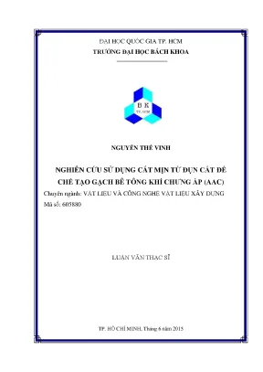 Luận văn thạc sĩ vật liệu và công nghệ vật liệu xây dựng nghiên cứu sử dụng cát mịn từ đụn cát đề chế tạo gạch bê tông khí chưng áp aac
