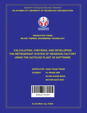 Đồ án tốt nghiệp công nghệ kỹ thuật nhiệt calculating checking and developing the refrigerant system of heineken factory using the autocad plant 3d software
