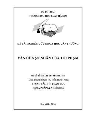 Đề tài nghiên cứu khoa học cấp trường vấn đề nạn nhân của tội phạm