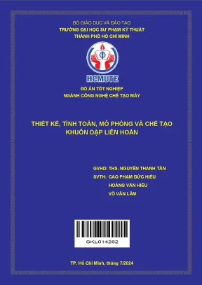 Thiết kế tính toán mô phỏng và chế tạo khuôn dập liên hoàn