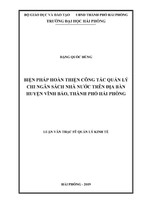 Luận văn thạc sĩ quản lý kinh tế biện pháp hoàn thiện công tác quản lý chi ngân sách nhà nước trên địa bàn huyện vĩnh bảo thành phố hải phòng