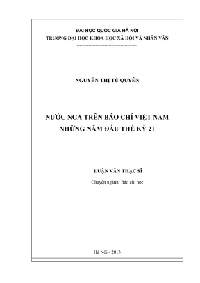 Luận văn thạc sĩ báo chí học nước nga trên báo chí việt nam những năm đầu thế kỷ 21 khảo sát trên các tạp chí nghiên cứu châu âu nghiên cứu quốc tế tạp chí cộng sản và những vấn đề kinh tế và chính trị thế giới giai đoạn 2001 đến 2010