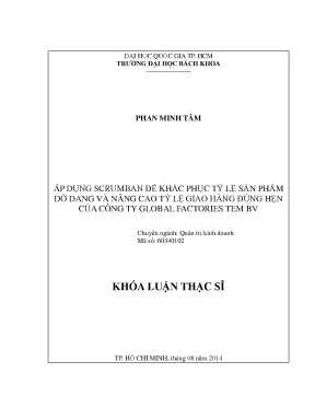 Luận văn thạc sĩ quản trị kinh doanh áp dụng scrumban để khắc phục tỷ lệ sản phẩm dở dang và nâng cao tỷ lệ giao hàng đúng hẹn của công ty global factories tem bv