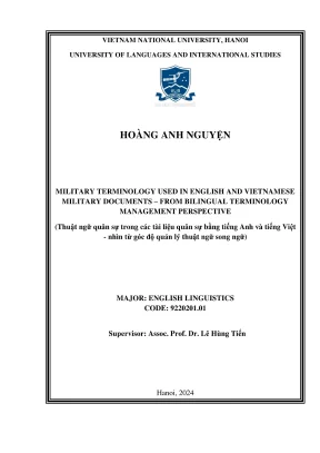 Luận án tiến sĩ ngôn ngữ anh military terminology used in english and vietnamese military documents from bilingual terminology management perspective